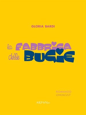 cover image of La fabbrica delle bugie